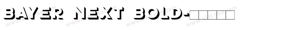 Bayer Next Bold字体转换